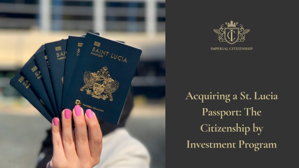 How to Buy Saint Lucia Passport (A Simple Guide for Applicants)